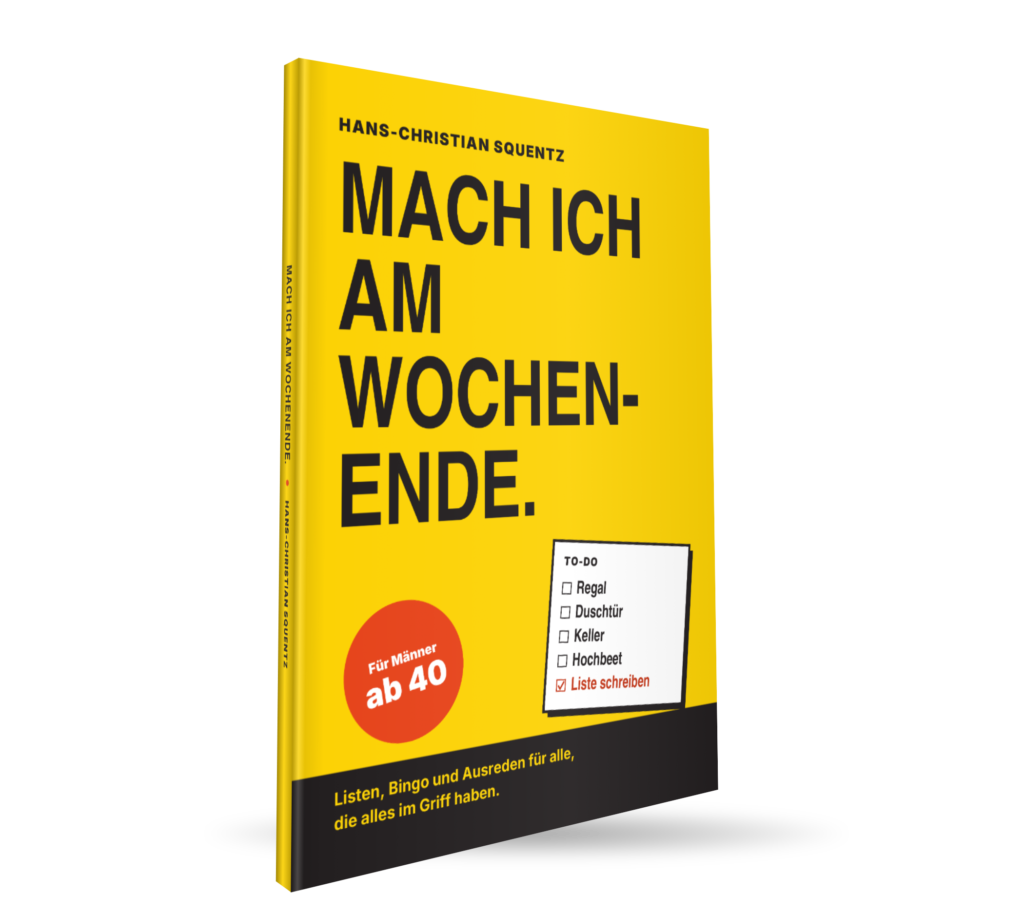 Buchcover „Mach ich am Wochenende“ von Hans-Christian Squentz
