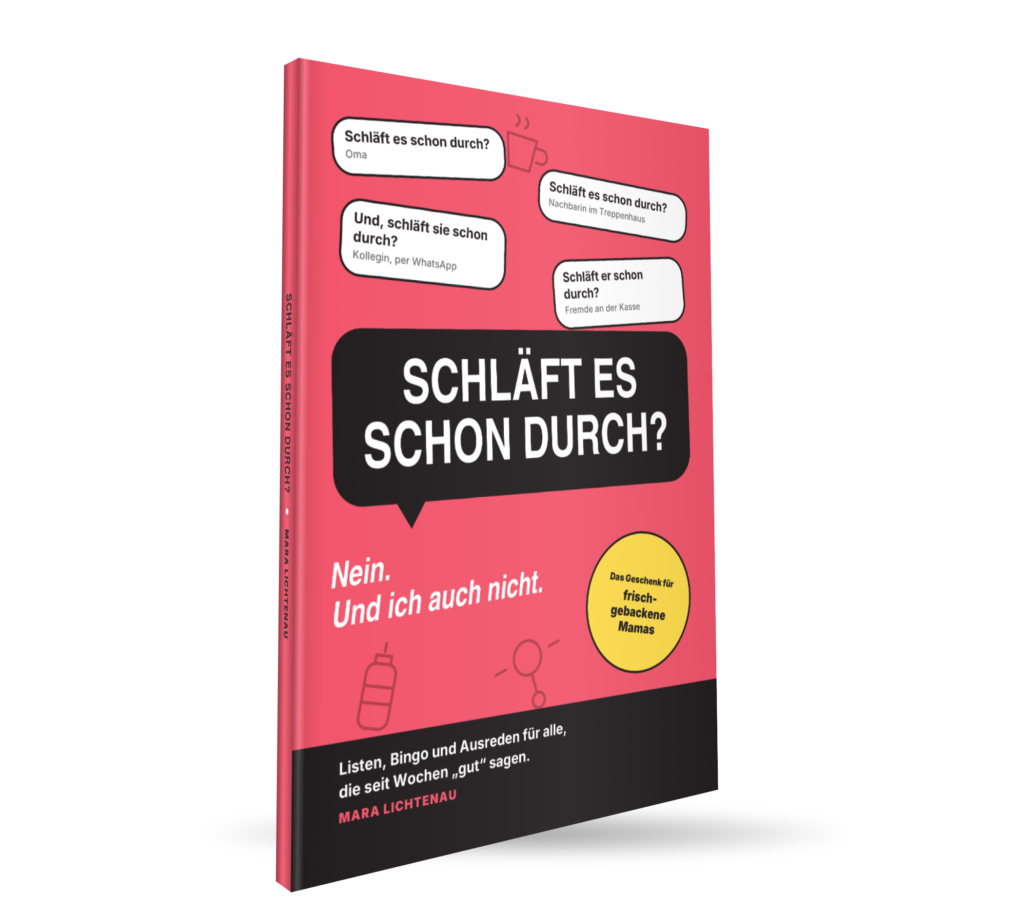 Buchcover „Schläft es schon durch?“ von Mara Lichtenau